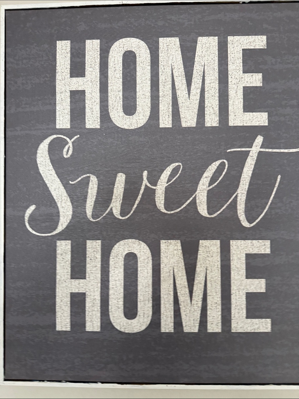 Home Sweet Home Wall Sign - Gray